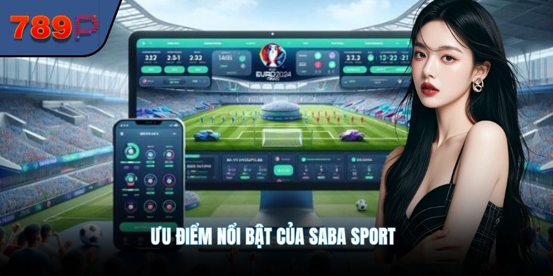 Ưu điểm nổi bật của SABA sport
